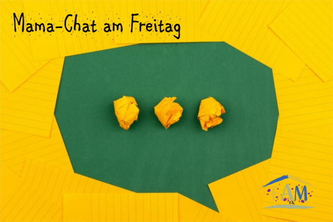 Mama-Chat am Freitag